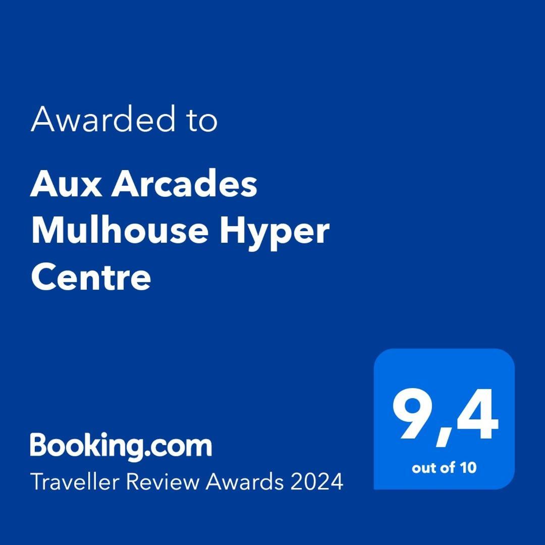 Ferienwohnung Aux Arcades Mulhouse Hyper Centre Exterior foto